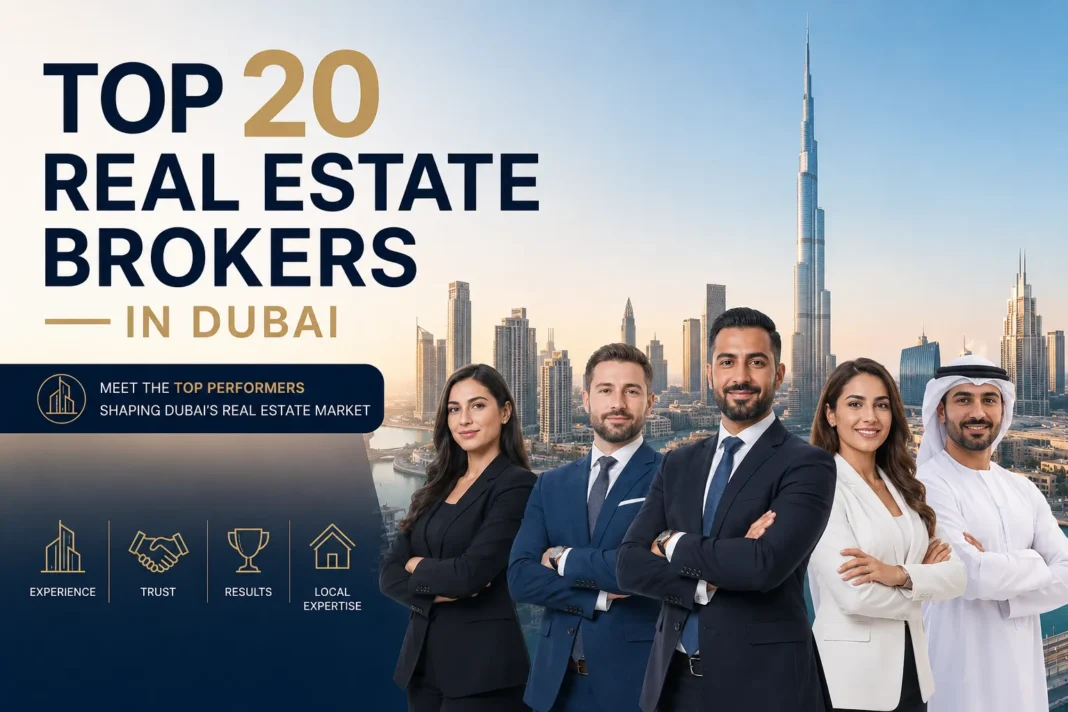 Top 20 Real Estate Brokers in Dubai